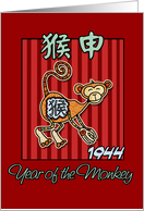 born in 1944 - year of the Monkey card