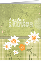 You Are Strong and Beautiful card