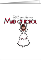 Wedding - Will You Be My Maid of Honor card