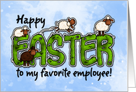 Happy Easter to my favorite employee card