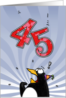 LOOK OUT! Here comes another birthday! - 45 years old card