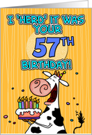 I ’herd’ it was your birthday - 57 years old card