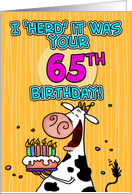 I ’herd’ it was your birthday - 65 years old card