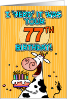 I ’herd’ it was your birthday - 77 years old card