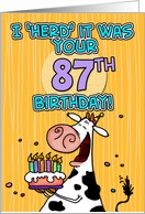I ’herd’ it was your birthday - 87 years old card