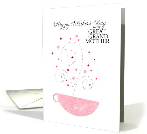 Great Grandmother - teacup - Happy Mother's Day card (691730)