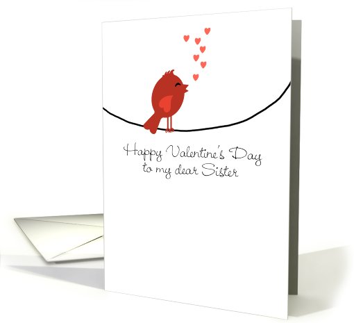 To My Sister - Singing Bird with Hearts - Valentine's Day card
