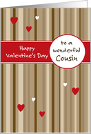 To a Wonderful Cousin - coffee stripes - Valentine’s Day card