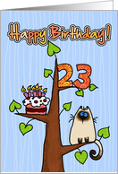 Happy Birthday - 23 years old - Kitty and Cake in tree card