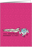 Chemo Treatment Over - Pediatric Cancer Patient Encouragement card