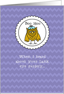 Lasik Eye Surgery - Owl - Get Well card