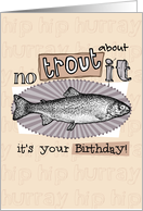 No trout about it - Birthday card