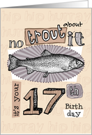 No trout about it - 17 years old card