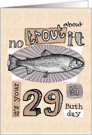 No trout about it - 29 years old card