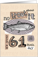No trout about it - 61 years old card