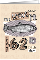 No trout about it - 62 years old card