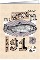 No trout about it - 91 years old card