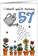 Wet My Plants - 57th Birthday card
