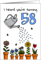 Wet My Plants - 58th Birthday card