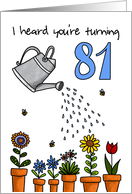 Wet My Plants - 81st Birthday card