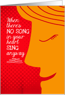 Sing Anyway - Inspiration for Cancer Patients card