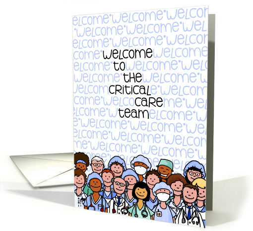 Welcome to the Critical Care Team card (943479)