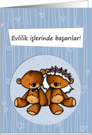 Turkish Wedding Congratulations - Teddy Bear bride and groom card