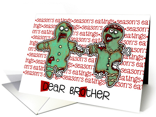 for Brother - Zombie Christmas - Season's Eatings card (992493)