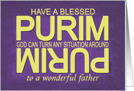 Purim Blessing for Father-Tuned Upside Down card