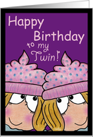 Happy Birthday to my Twin-Twin Sisters card