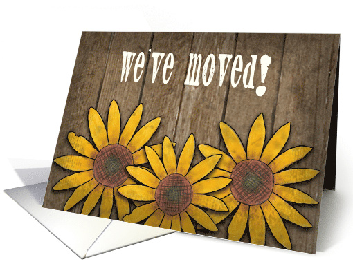 Rustic Sunflowers Moving Announcement We're Moving card (1095014)