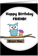 Owl With Empty Coffee Cups Customizable Happy Birthday to Friend card