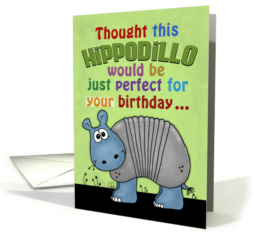 Happy Birthday-Hippodillo-Humorous Imaginary Animal card (1376086)