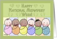 Happy National Midwifery Week Swaddled Babies card