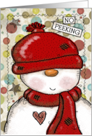 Merry Christmas No Peeking Snowman card