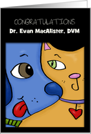 Customizable Congratulations on becoming Veterinarian Dog And Cat card