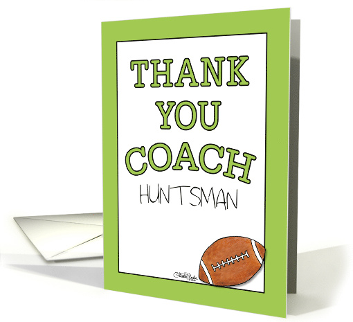 Customizable Thank You Football Coach Huntsman Football card (1430814)