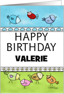 Customized Happy Birthday for Valerie Flock of Whimsical Birds card