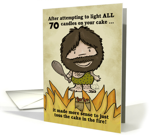 Customizable Happy 70th Birthday Humor for Man Caveman... (1437124)