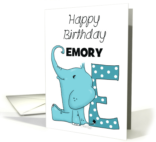 Customized Name Happy Birthday for Emory Elephant with Letter E card