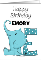 Customized Name Happy Birthday for Emory Elephant with Letter E card