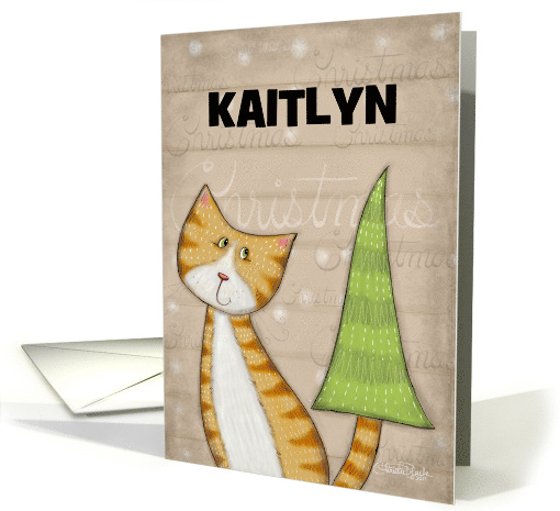 Customized Name Merry Christmas for Kaitlyn Cat with Tree Tail card