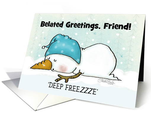 Customizable Belated Happy Christmas Friend Sleeping Snowman card