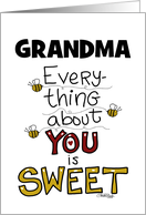 Customizable Happy Birthday Grandma Everything About You is Sweet card
