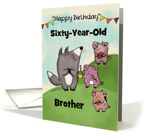 Customizable Birthday for 60 Year Old Brother Three Pigs and Wolf card