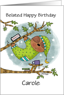 Customizable Belated Birthday Wishes Carole Sleepy Sloth card