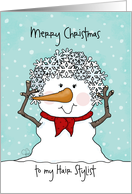 Customizable Merry Christmas to Hair Stylist Snowlady Snowflake Hair card