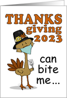 Thanksgiving 2023 COVID 19 Humor Turkey Wearing Face Mask card