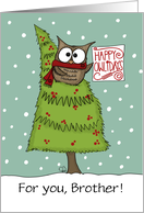 Customizable Happy Owlidays Happy Holidays to Brother Owl in Pine Tree card