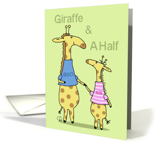 Happy Birthday Half Sister From Big Brother Two Giraffes... (1697052)